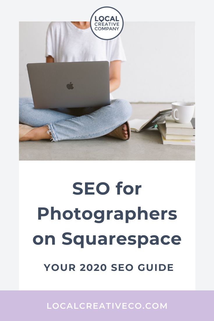 Ultimate Guide to SEO for Photographers on Squarespace